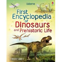 Usborne - First Encyclopedia of Dinosaurs and Prehistoric Life