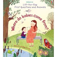 Usborne - Lift-The-Flap First Questions And Answers: Where Do Babies Come From?