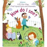 Usborne - Lift-The-Flap First Questions And Answers: How Do I See?