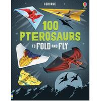 Usborne - 100 Pterosaurs to Fold and Fly