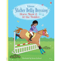 Usborne - Sticker Dolly Dressing: Horse Show & At the Stables