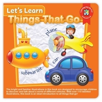 Learning Can Be Fun - Let's Learn Things That Go Board Book