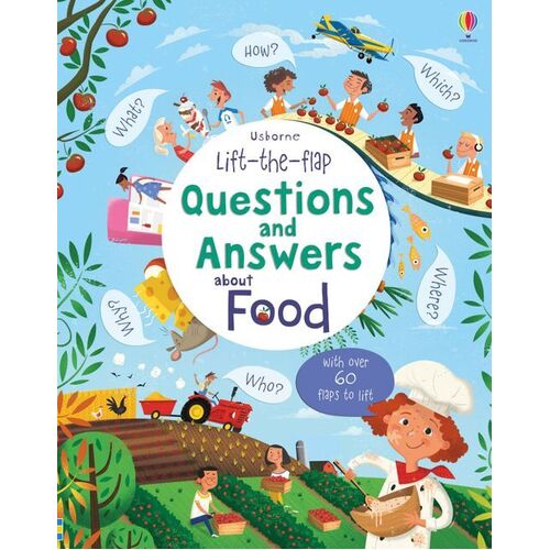 Usborne - Lift-The-Flap Questions And Answers: About Food